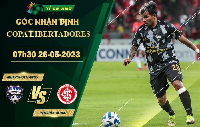 soi kèo Metropolitanos vs Internacional