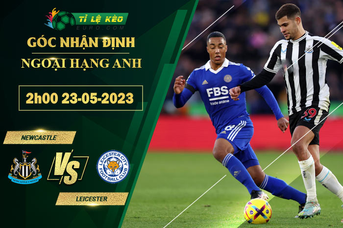 soi kèo Newcastle vs Leicester