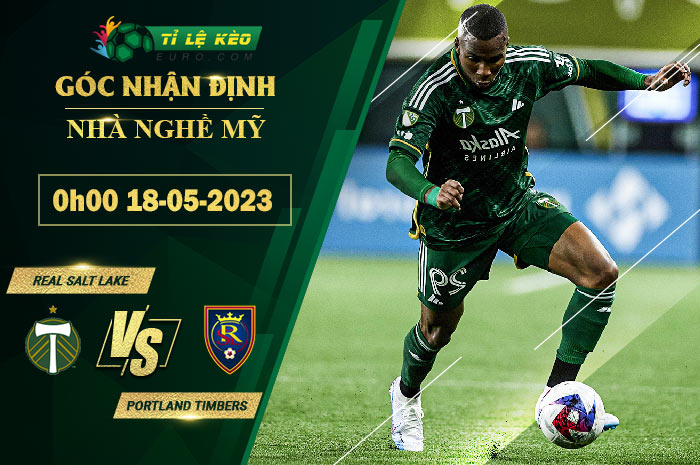 soi kèo Real Salt Lake vs Portland Timbers