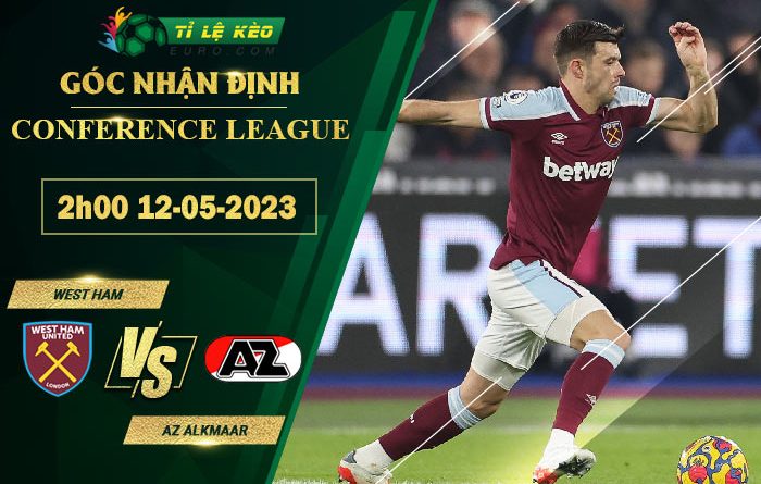 soi kèo West Ham vs AZ Alkmaar