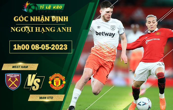 soi kèo West Ham vs Man United