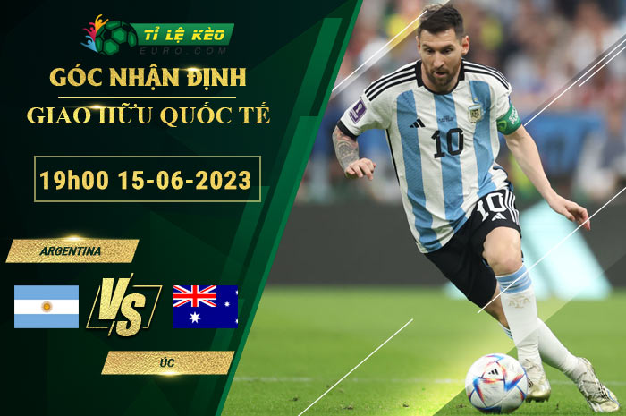 soi kèo Argentina vs Australia