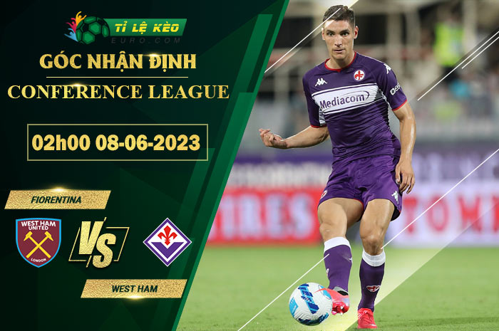 soi kèo Fiorentina vs West Ham