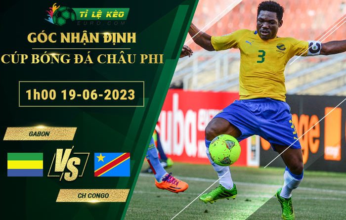 soi kèo Gabon vs CHDC Congo