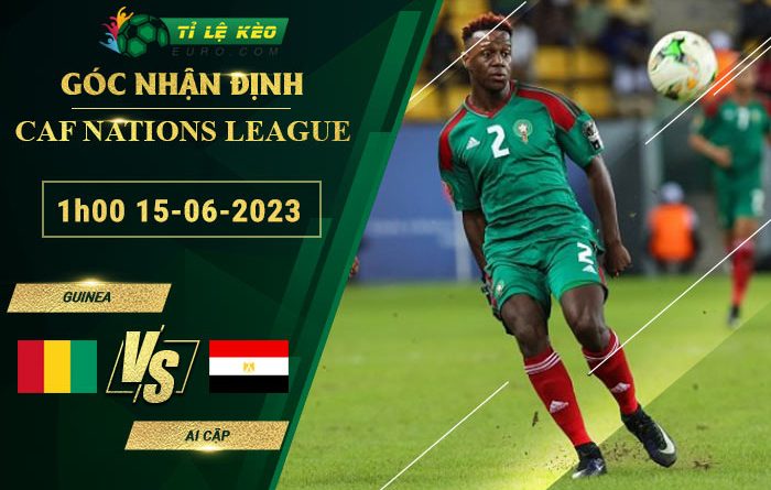 soi kèo Guinea vs Ai Cập