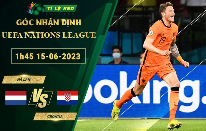 soi kèo Hà Lan vs Croatia