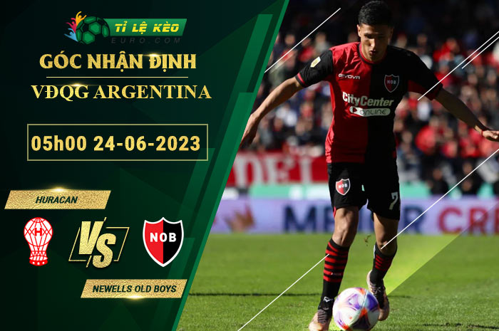 soi kèo Huracan vs Newells Old Boys