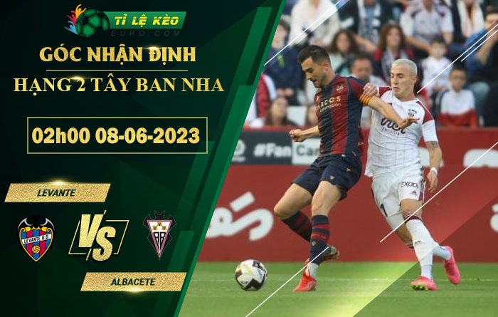 soi kèo Levante vs Albacete