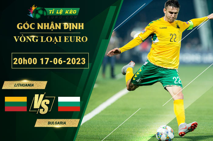 soi kèo Lithuania vs Bulgaria