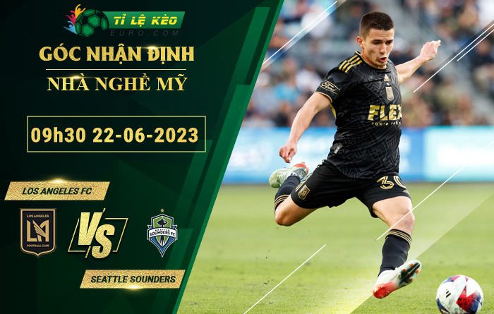 soi kèo Los Angeles FC vs Seattle Sounders