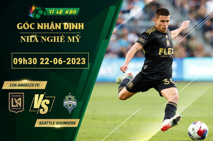 soi kèo Los Angeles FC vs Seattle Sounders