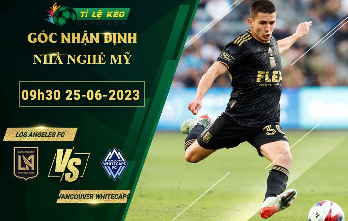 soi kèo Los Angeles FC vs Vancouver Whitecaps