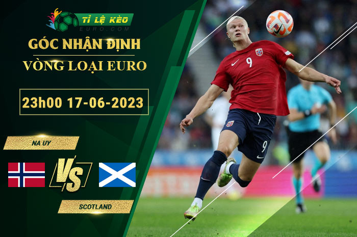 soi kèo Na Uy vs Scotland