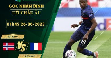 soi kèo U21 Na Uy vs U21 Pháp