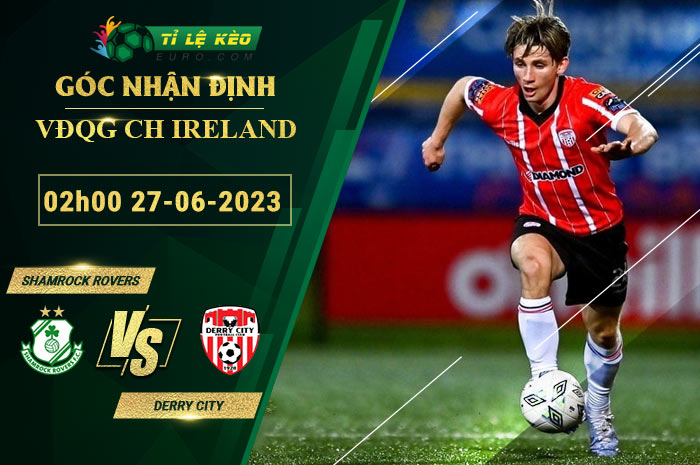 soi kèo Shamrock Rovers vs Derry City