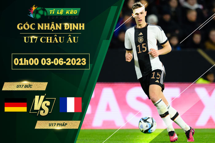 soi kèo U17 Đức vs U17 Pháp