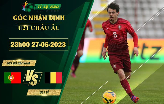 soi kèo U21 Bồ Đào Nha vs U21 Bỉ