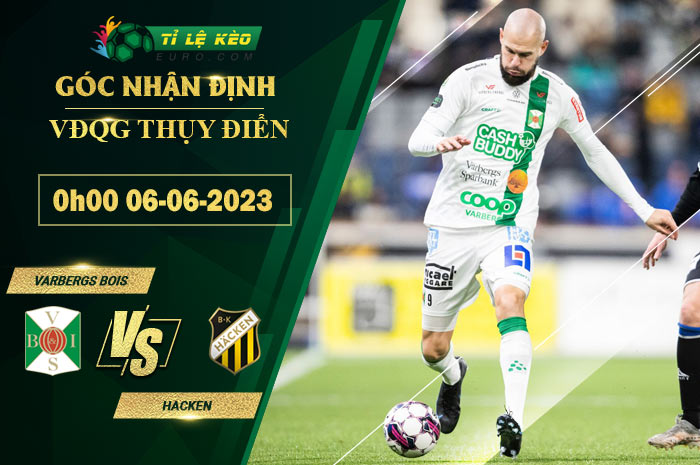 soi kèo Varbergs BoIS vs Hacken