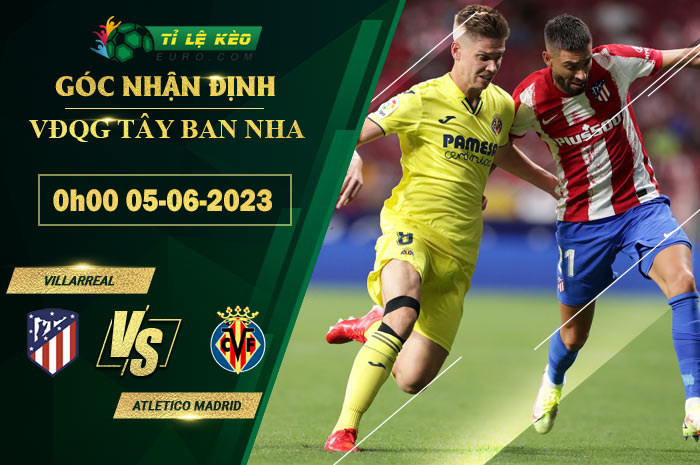 soi kèo Villarreal vs Atletico de Madrid