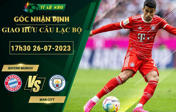 soi kèo Bayern Munich vs Man City