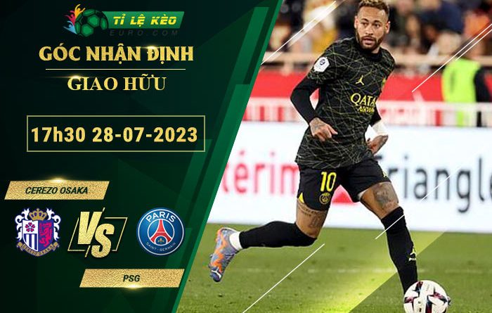 soi kèo Cerezo Osaka vs PSG