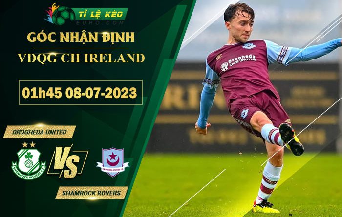 soi kèo Drogheda United vs Shamrock Rovers