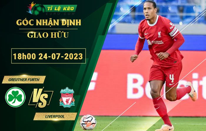 soi kèo Greuther Furth vs Liverpool