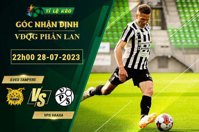 soi kèo Ilves Tampere vs VPS Vaasa