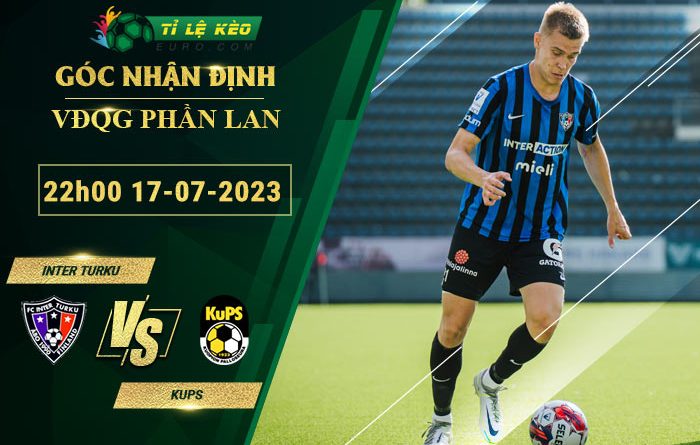soi kèo Inter Turku vs KuPS