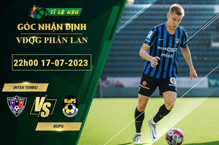 soi kèo Inter Turku vs KuPS