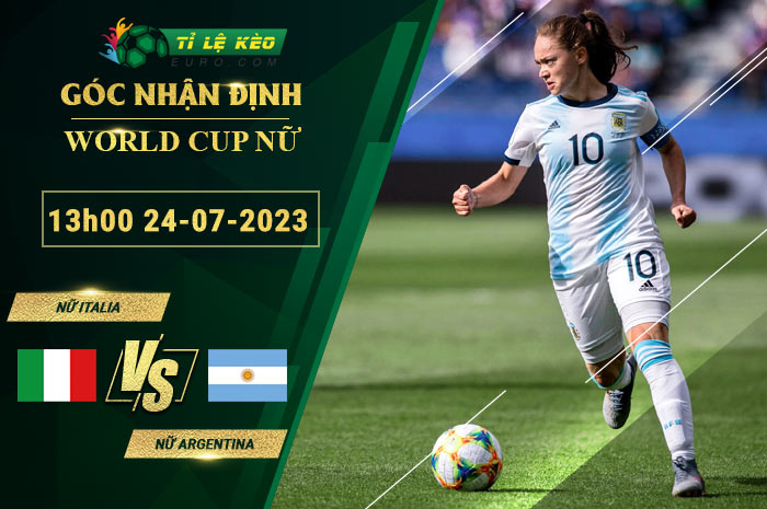 soi kèo Nữ Italia vs Nữ Argentina