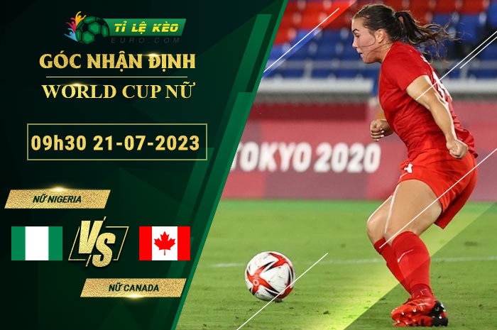 soi kèo Nữ Nigeria vs Nữ Canada