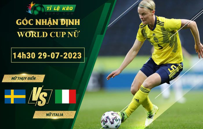 soi kèo Nữ Thụy Điển vs Nữ Italia