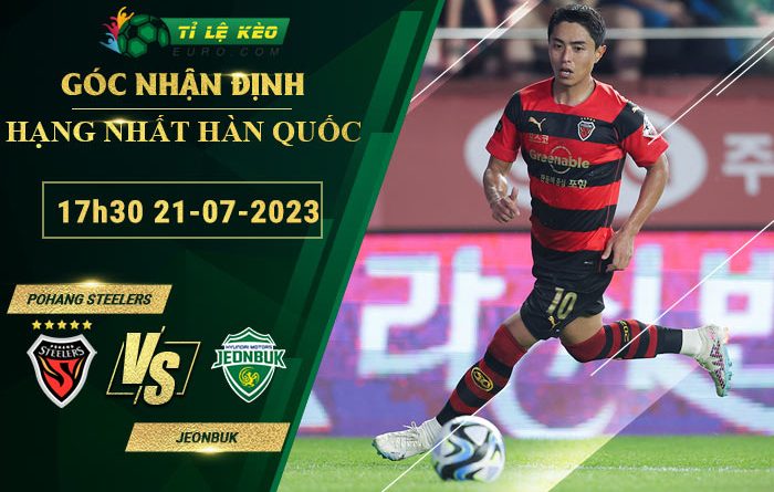 soi kèo Pohang Steelers vs Jeonbuk