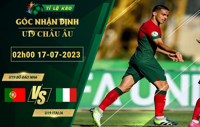 soi kèo U19 Bồ Đào Nha vs U19 Italia
