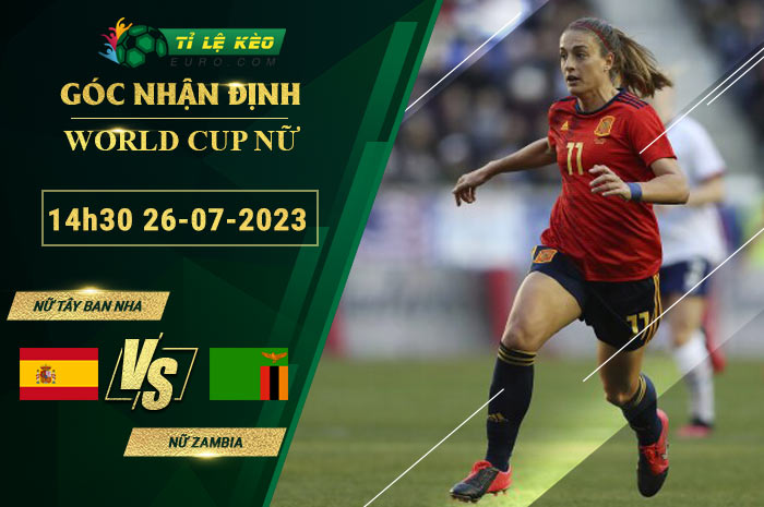 thông số đối đầu trận đấu Nữ Tây Ban Nha vs Nữ Zambia