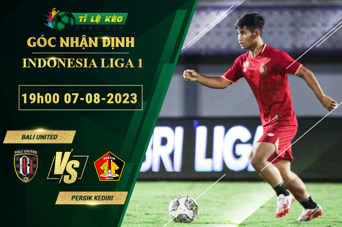 soi kèo Bali United vs Persik Kediri
