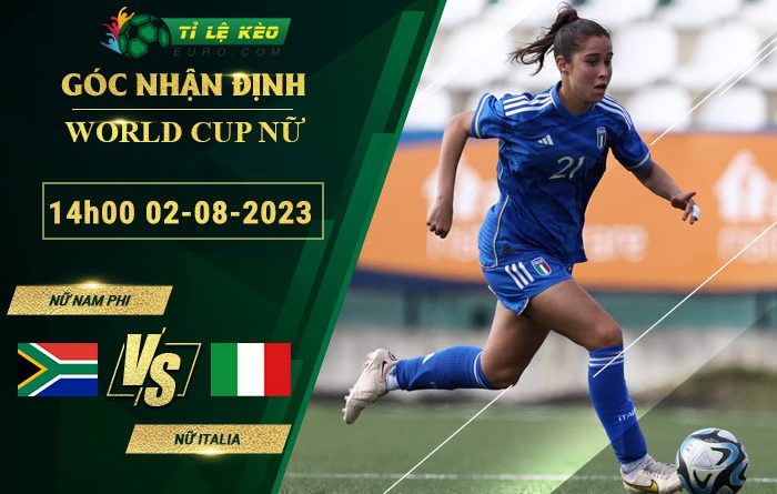 soi kèo Nữ Nam Phi vs Nữ Italia