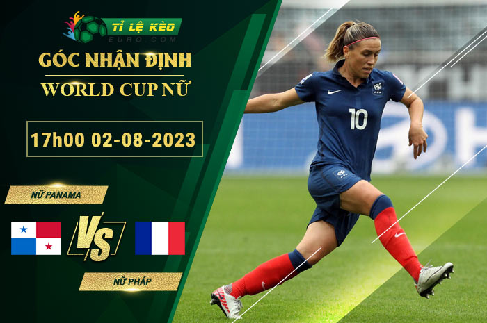 soi kèo Nữ Panama vs Nữ Pháp