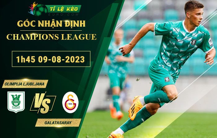 soi kèo Olimpija Ljubljana vs Galatasaray