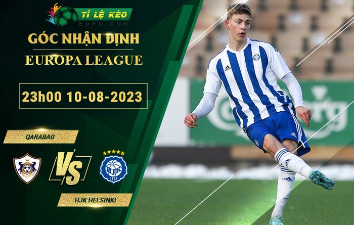 soi kèo Qarabag vs HJK Helsinki