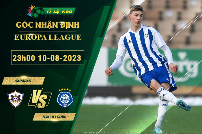 soi kèo Qarabag vs HJK Helsinki