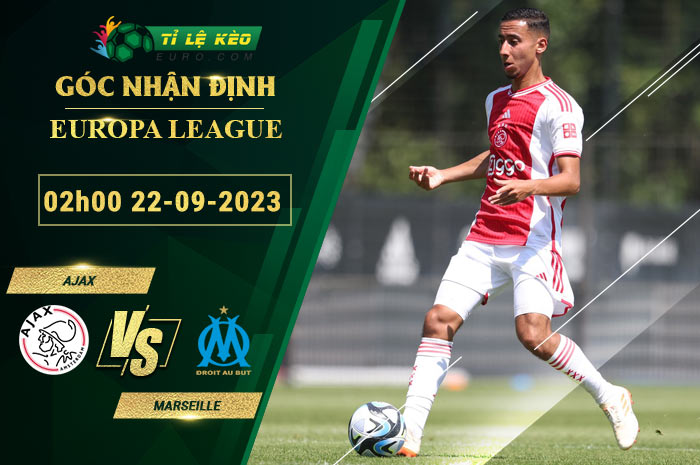 soi kèo Ajax vs Marseille