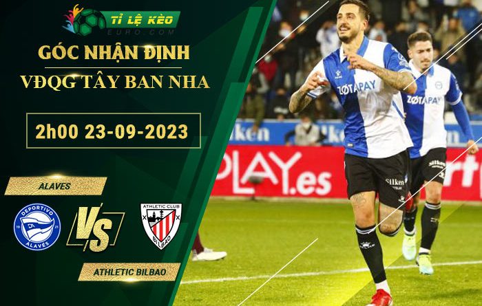 soi kèo Alaves vs Athletic Bilbao
