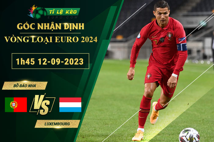 soi kèo Bồ Đào Nha vs Luxembourg