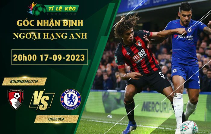 soi kèo Bournemouth vs Chelsea