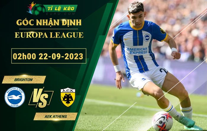 soi kèo Brighton vs AEK Athens