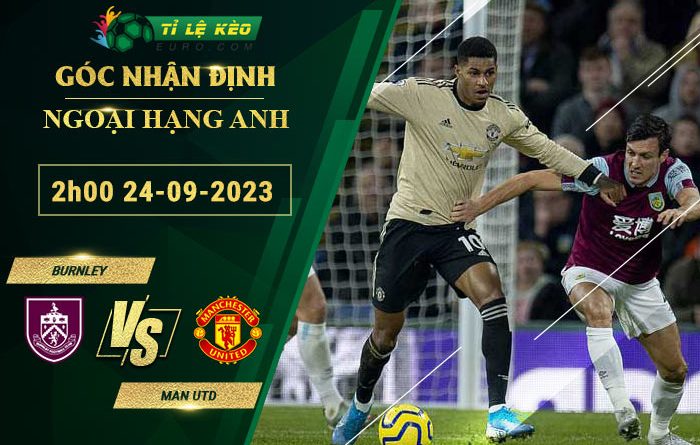 soi kèo Burnley vs Man Utd
