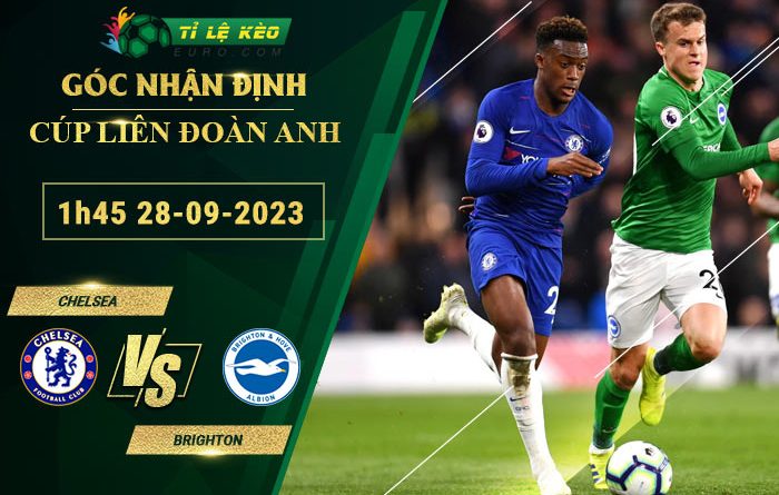 soi kèo Chelsea vs Brighton