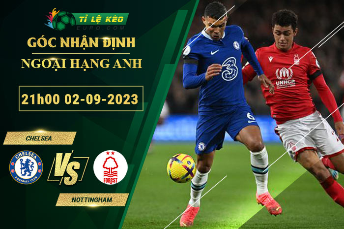 soi kèo Chelsea vs Nottingham